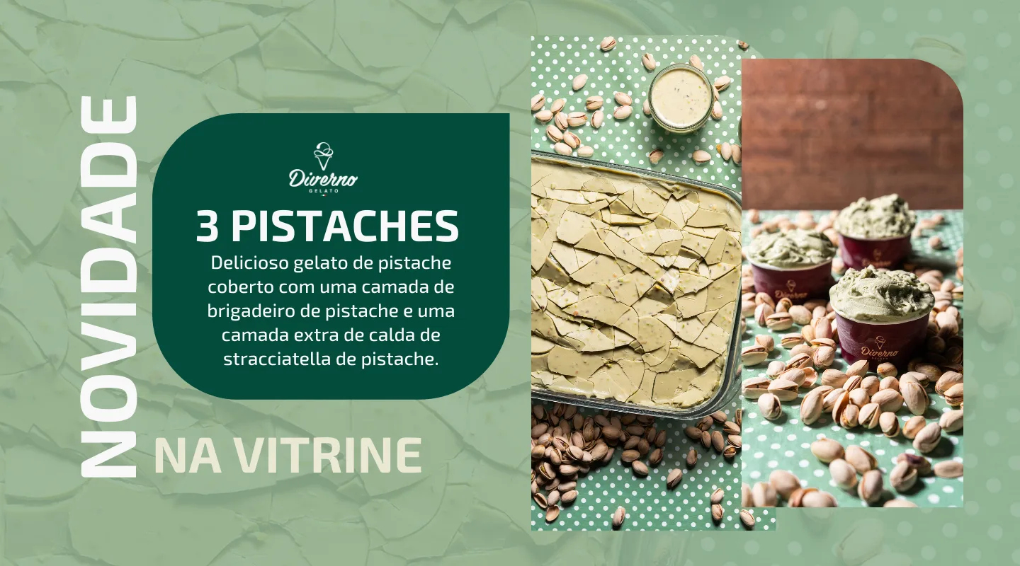 Novidade na vitrine: 3 Pistaches — gelato de pistache coberto com brigadeiro de pistache e calda de stracciatella